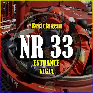 reciclagem nr 33 curso de reciclagem espaço confinado renovação do curso nr 33