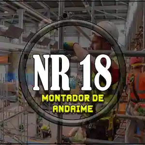Curso de NR 18 - Montador de andaimes